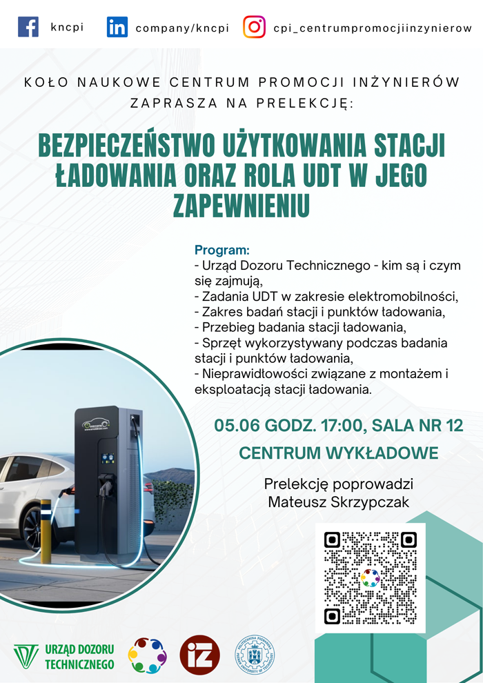 Plakat informujący o prelekcji na temat "bezpieczeństwo użytkowania stacji ładowania oraz rola UTD w jego zapewnieniu". Po środku tytuł, pod spodem program, data i godzina prelekcji. Na dole loga instytucji współorganizujących prelekcję od lewej Urząd Dozoru Technicznego, Wydział Inżynierii Zarządzania i Politechnika Poznańska