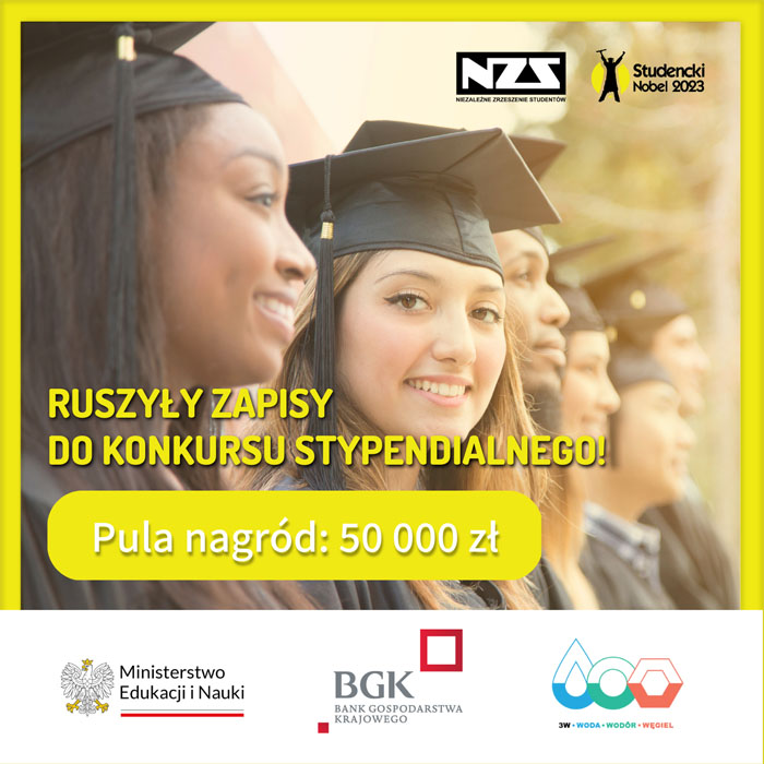 Plakat promujący "Studencki Nobel" oraz loga  sponsorów "Ministerstwo Edukacji i Nauki", "Bank Gospodarstwa Krajowego" oraz stowarzyszenia "3W Woda Wodór Węgiel"