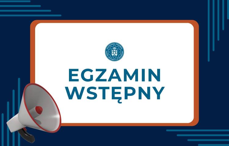 Grafika z napisem "egzamin wstępny"