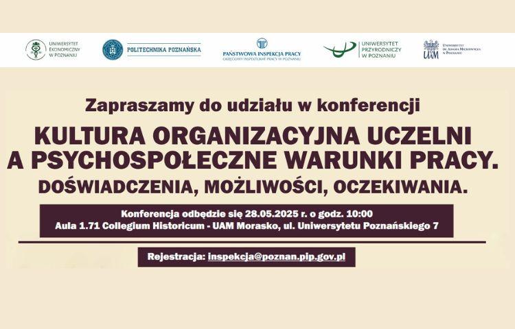 Kultura organizacyjna uczelni a psychospołeczne warunki pracy - zaproszenie