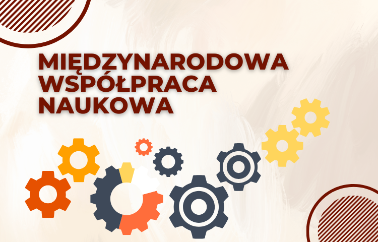 Grafika z brązowym napisem Międzynarodowa współpraca naukowa, a pod spodem róznokolorowe tryby zazębiające się
